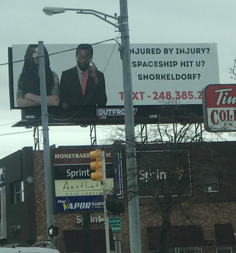 Someone put up this billboard making fun of all of the injury lawyers in Detroit