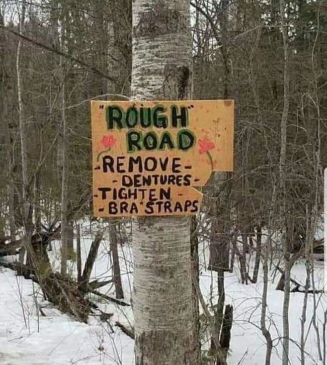 Rough Road Warning!