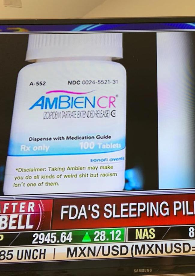 Fox news just aired this photoshopped Ambien label on TV