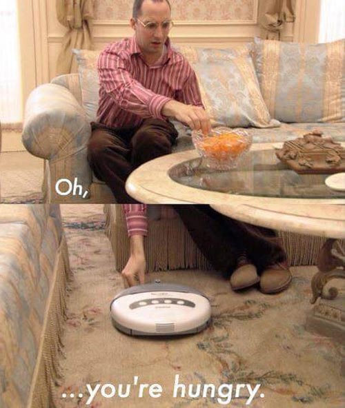 Don't forget to feed your Roomba