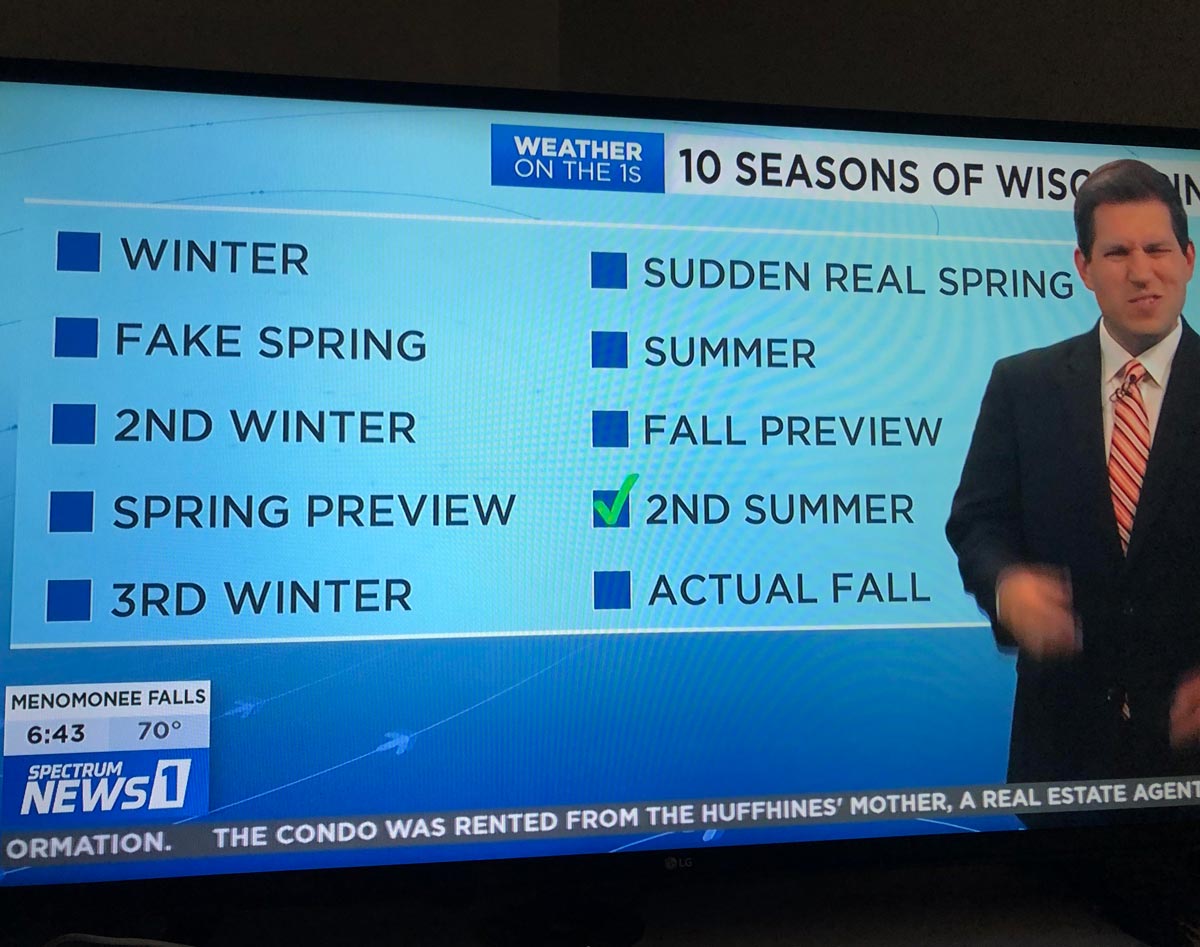 The 10 seasons of Wisconsin, according to our local news station