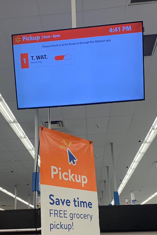 I’m sitting at Walmart waiting on our new TV. This is how the order screen displayed my name