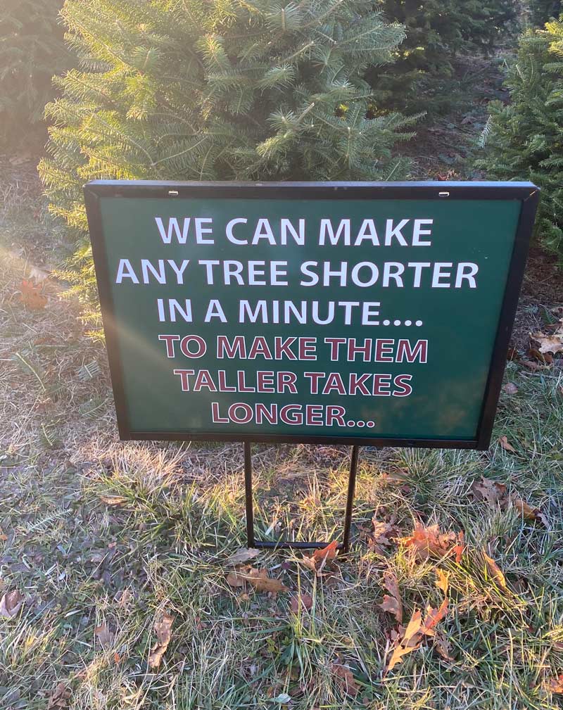 Sign at the local tree farm