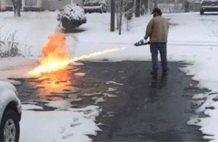 Hate shoveling Buy a flame thrower