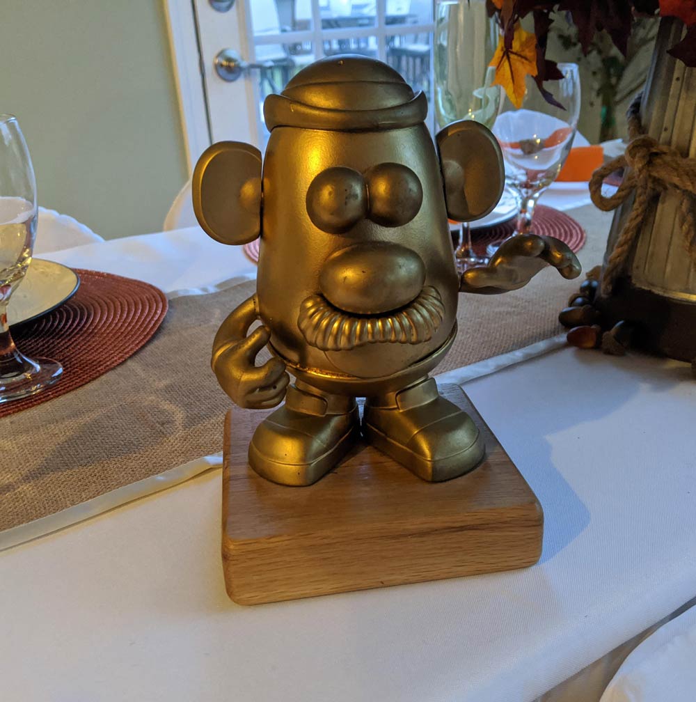 Every year my in-laws do a Thanksgiving potato peeling contest. Winner gets to keep the trophy till next year