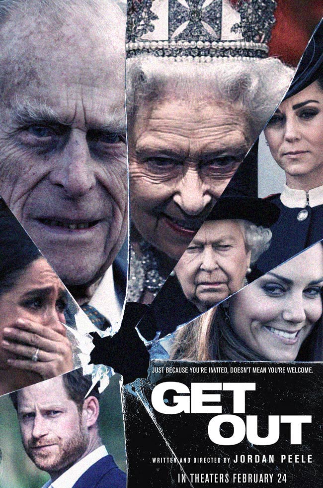 Get Out - Royal Family Edition