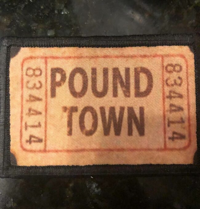 Ticket to Pound Town