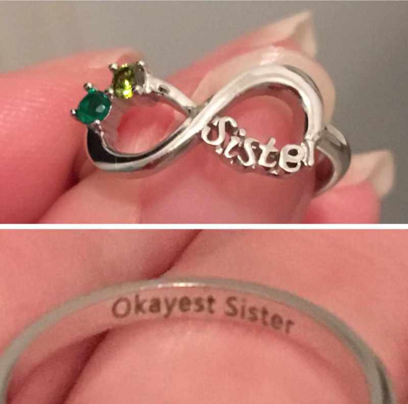 My sister bought me this ring with our birthstones for my birthday. She included a super sentimental message engraved on the inside