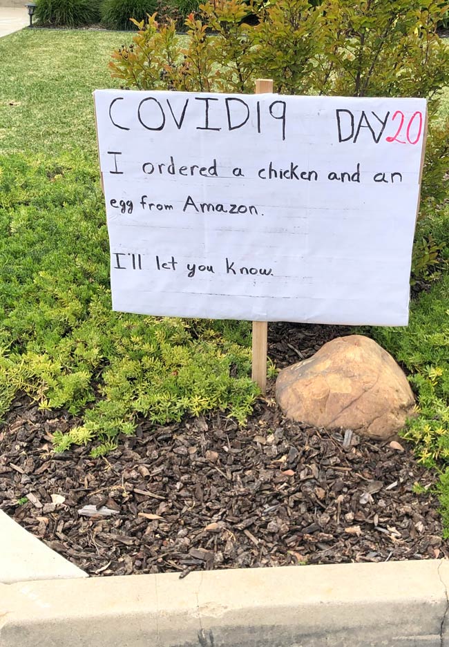 My neighbor's been posting daily dad jokes on his lawn since the lockdown started in LA. Here’s #20