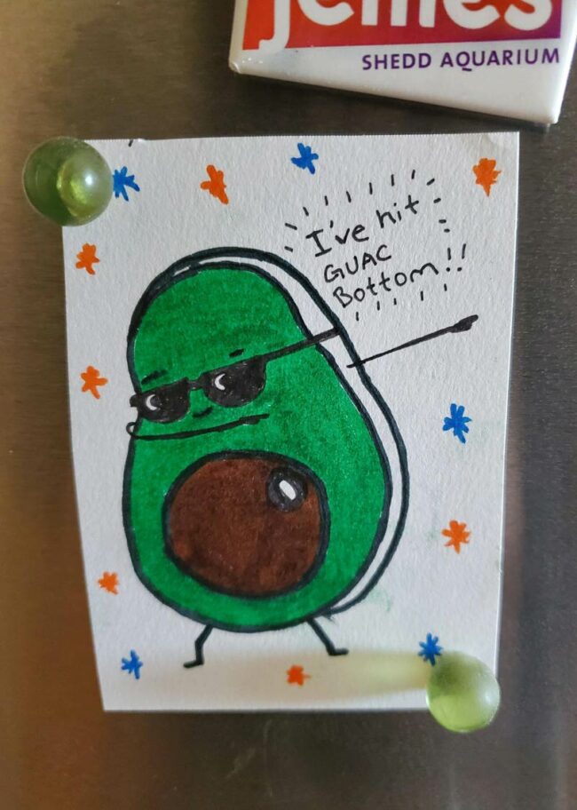 My wife was having a bad day so she drew a dabbing avocado