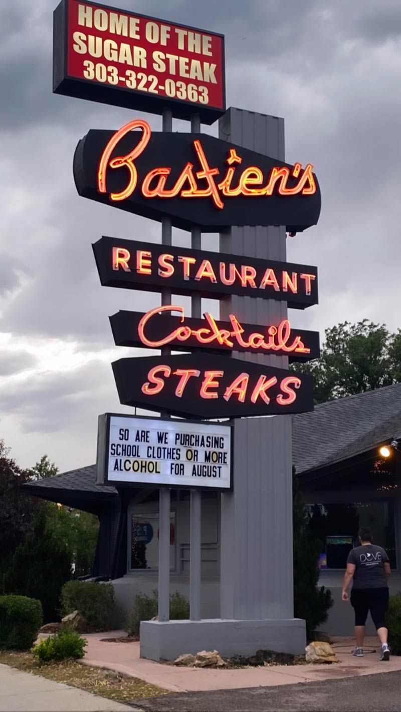This sign at Bastien’s steakhouse in Denver, CO