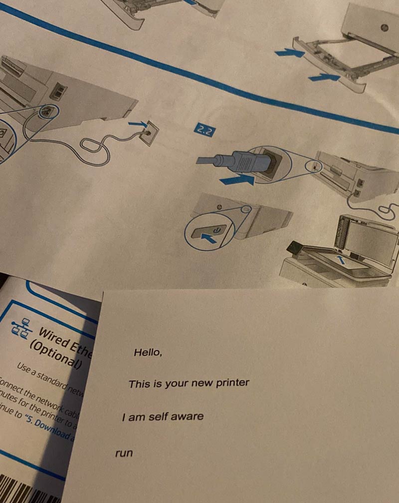 My dad got a new printer, turns out it has an email address that you can send stuff for it to print out, decided to scare him a little