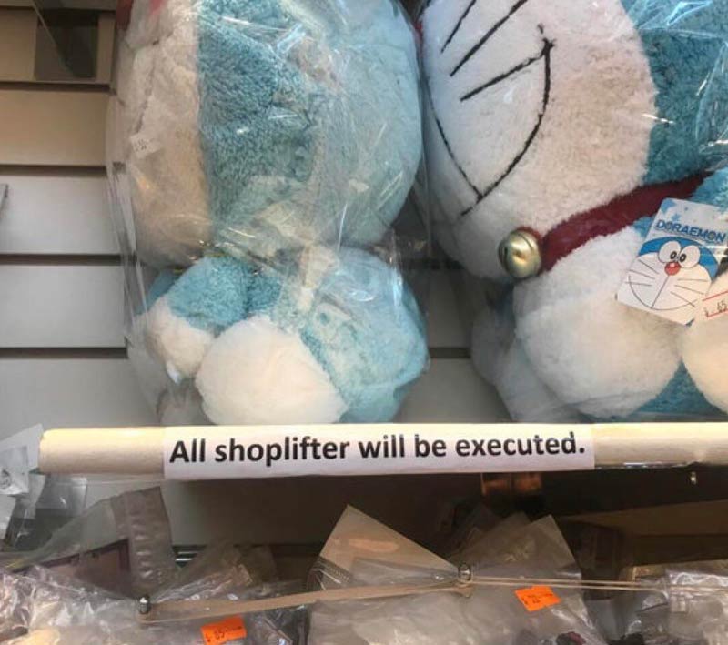 Shoplifters will be executed