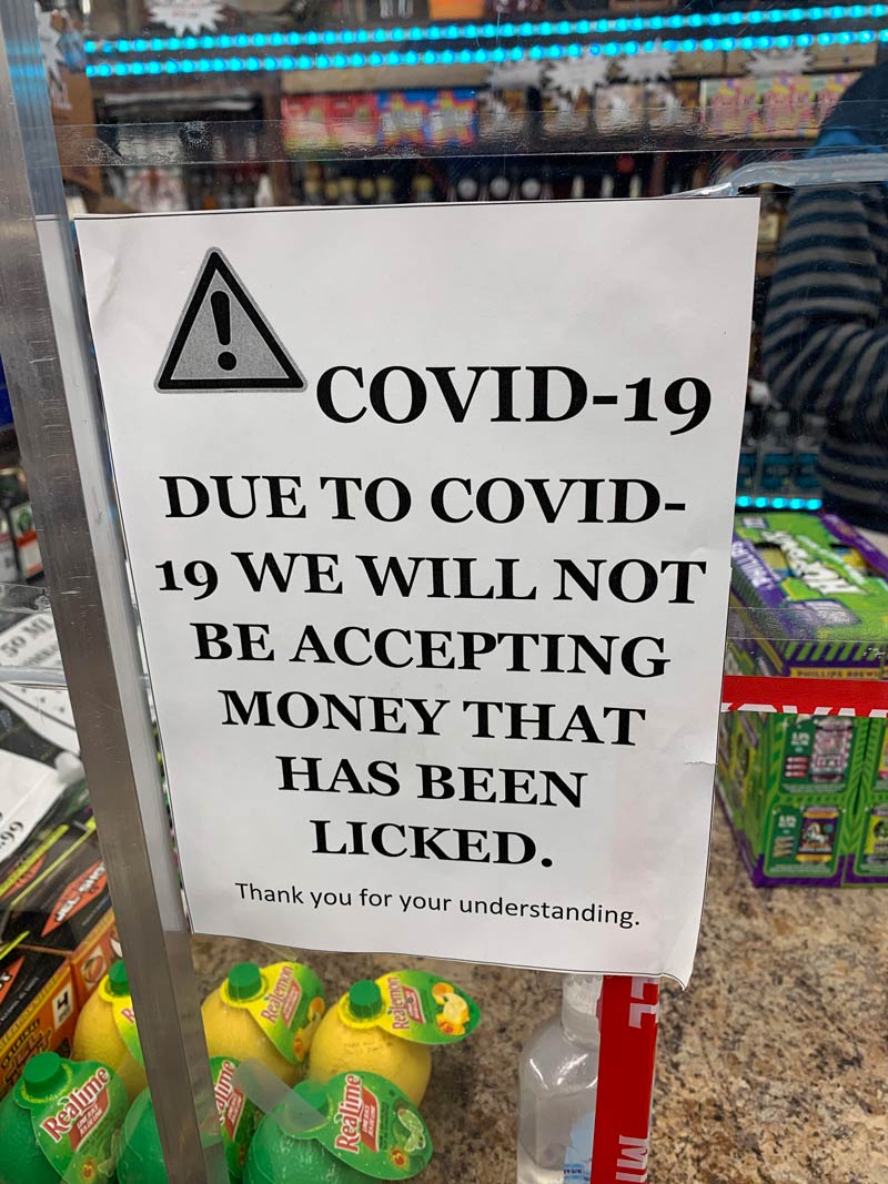 My local liquor store no longer accepts “Licked” money