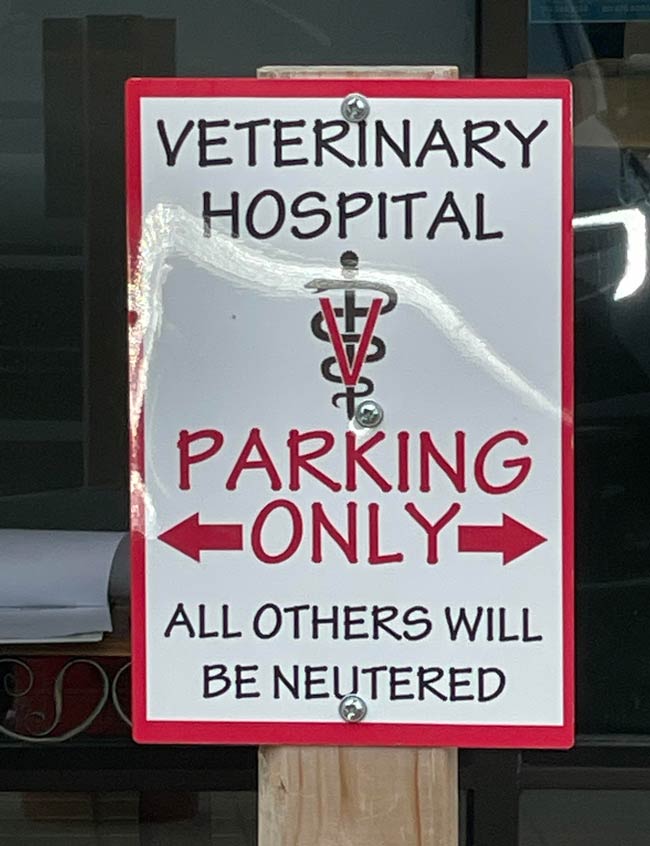 Sign at my Vets office