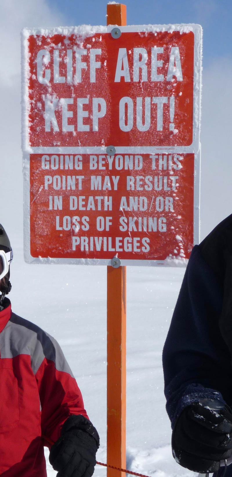 Death and loss of skiing privileges is taking it too far