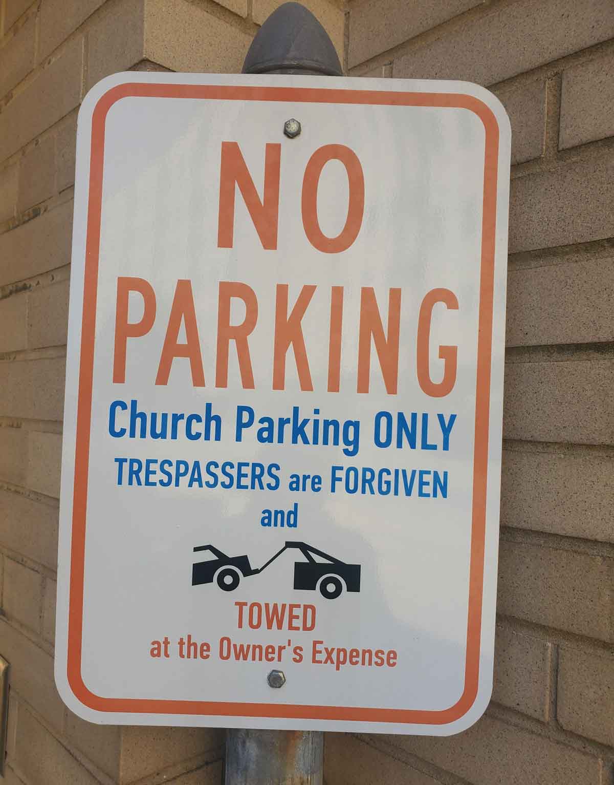 This sign in a church parking lot