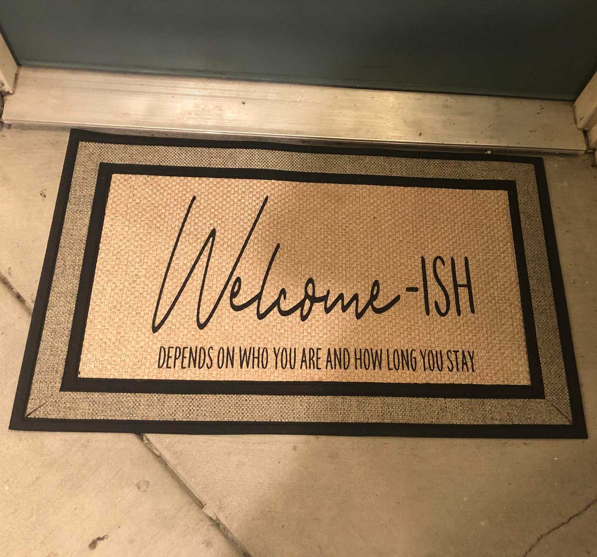My new doormat sets expectations correctly
