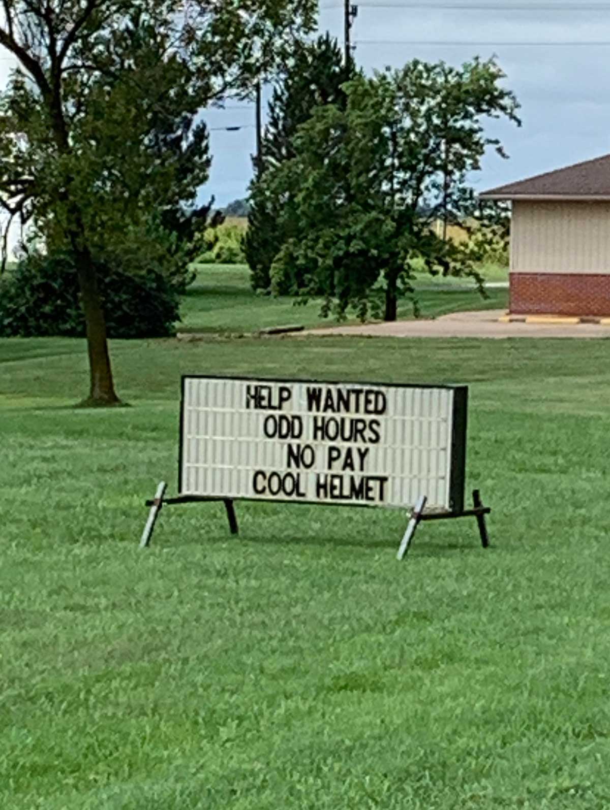 This sign I saw for a volunteer fire department