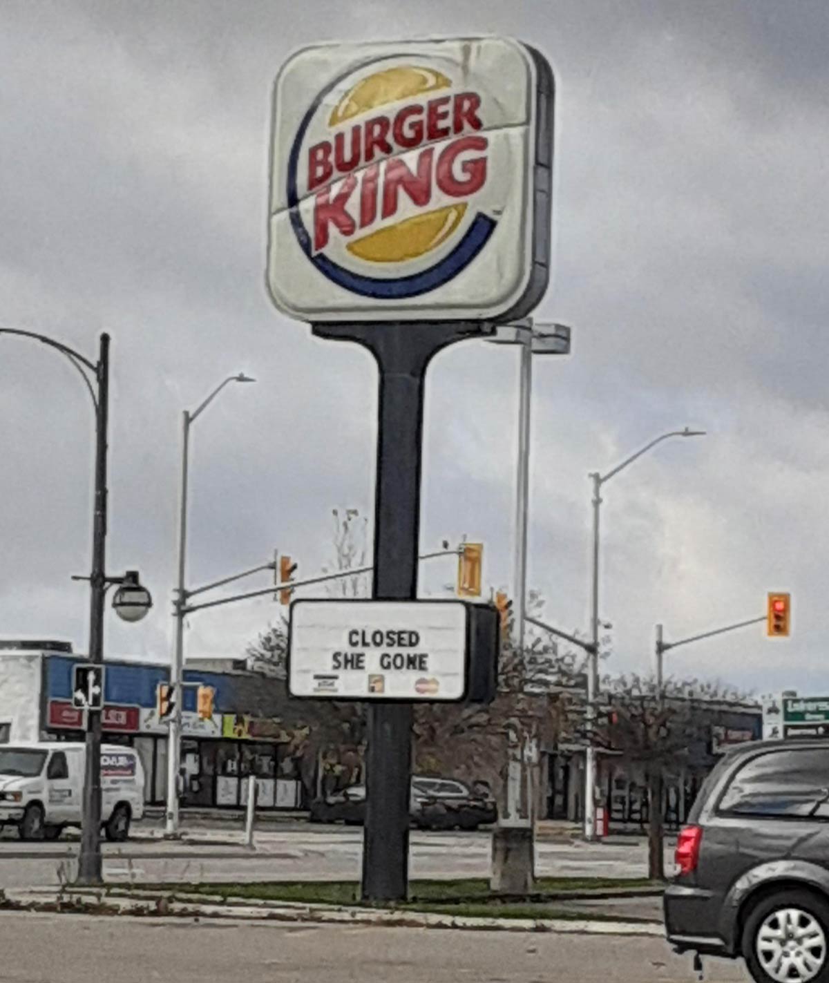 At the local burger king that closed recently