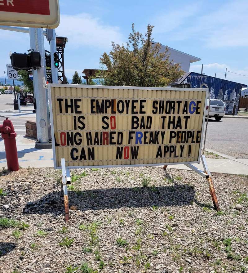 The employee shortage..