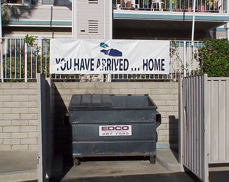 Finally, a dumpster I can call my own