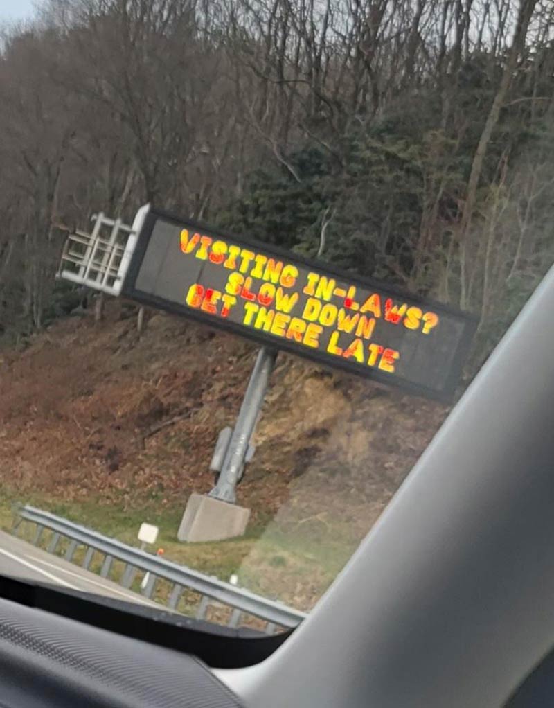 This traffic sign in Virginia with a sense of humor.