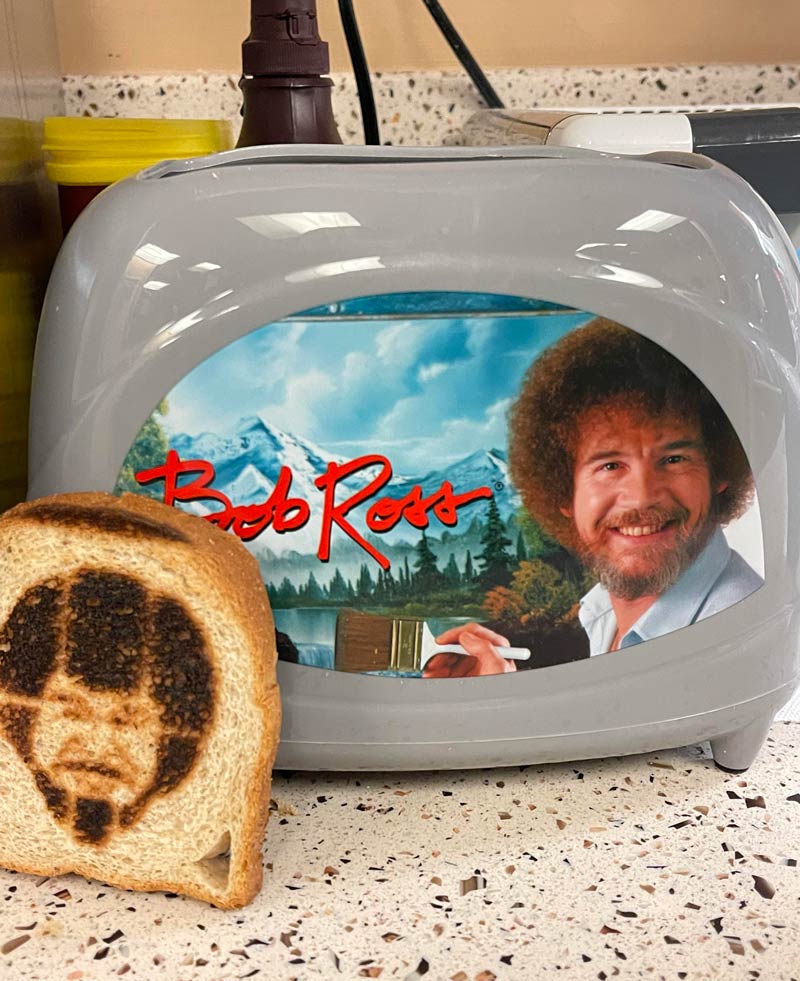 Someone put a Bob Ross toaster in our breakroom, it burns an image of Bob Ross onto the toast