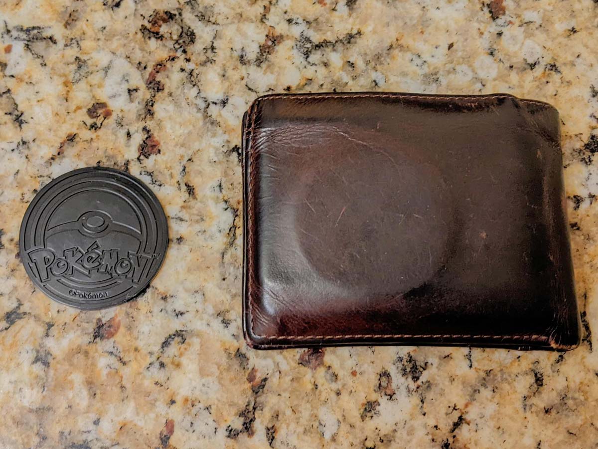 Son gave me a Pokemon coin, which I put in my wallet. Had to explain to long-term girlfriend it wasn't a condom when she saw it