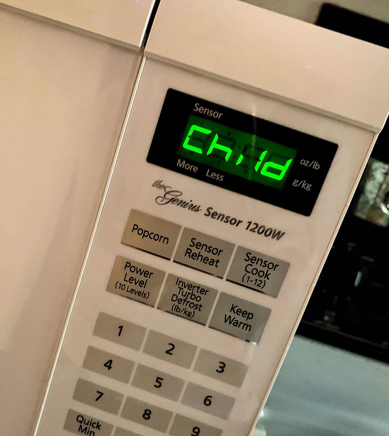 My microwave just called me a child for hitting it on its top, because the timer was all screwed up