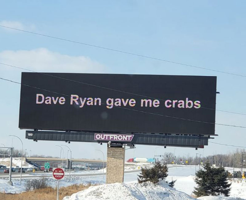 Billboard near Minneapolis MN. Who are you Dave Ryan?