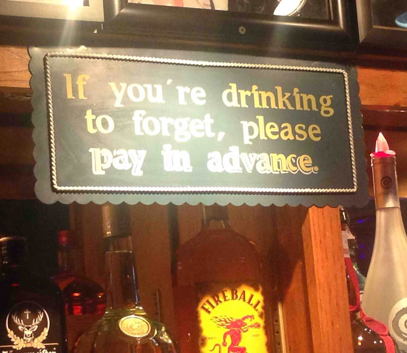 If you're drinking to forget..