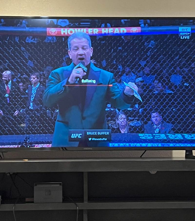 Bruce Buffer on announcements and look at the pop up I just got..