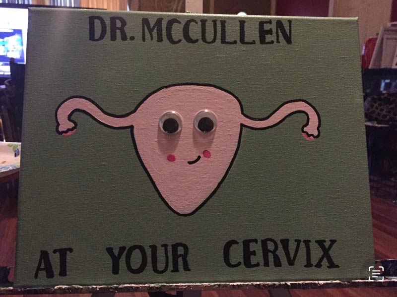 I made this for my gynecologist