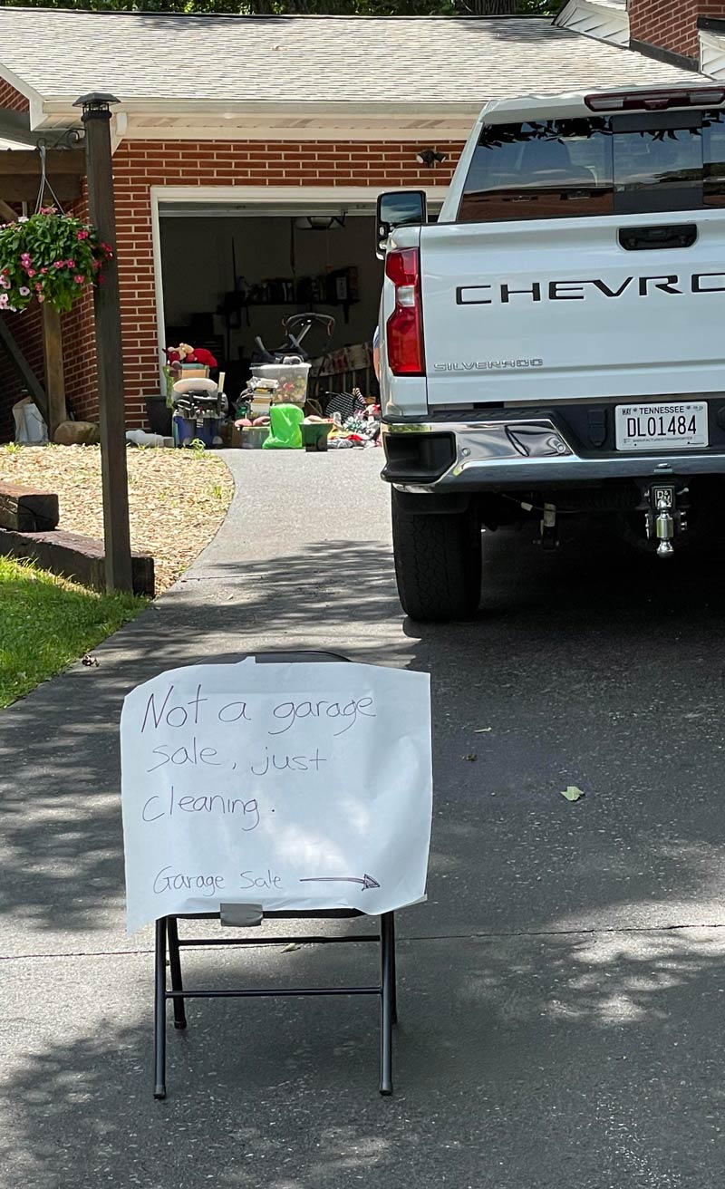 Neighbor got tired of old ladies stopping at the end of her driveway all morning