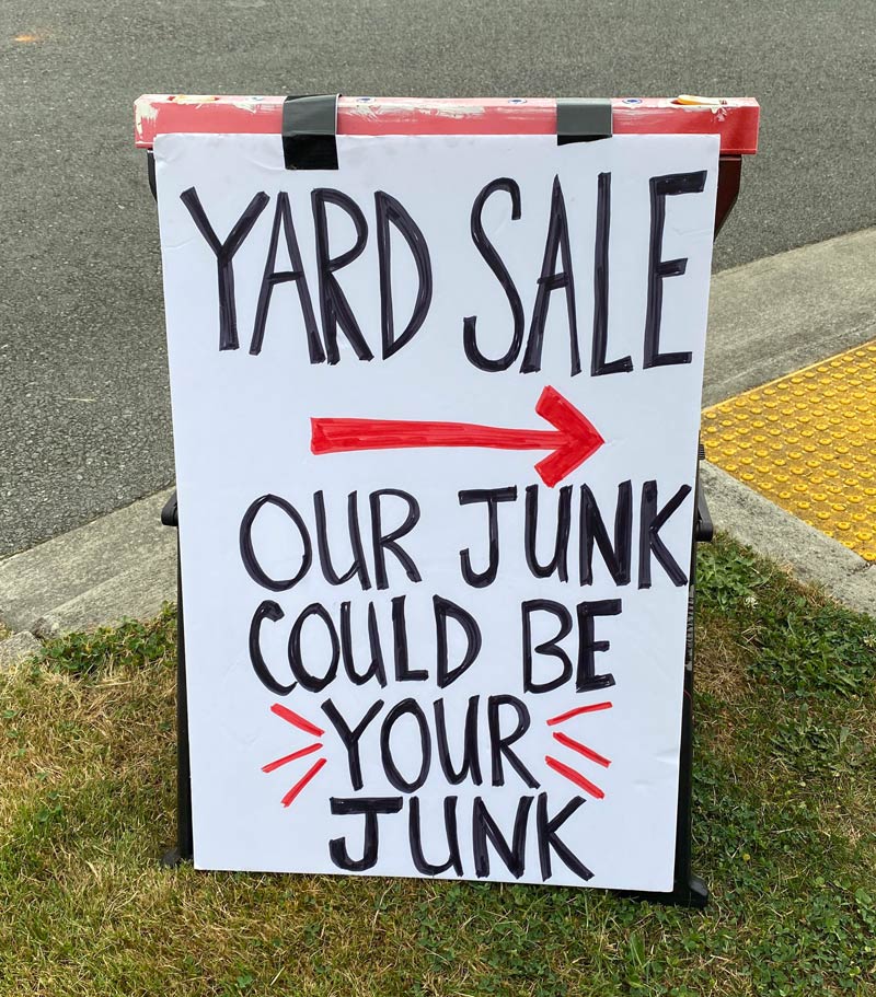 I saw this yard sale sign
