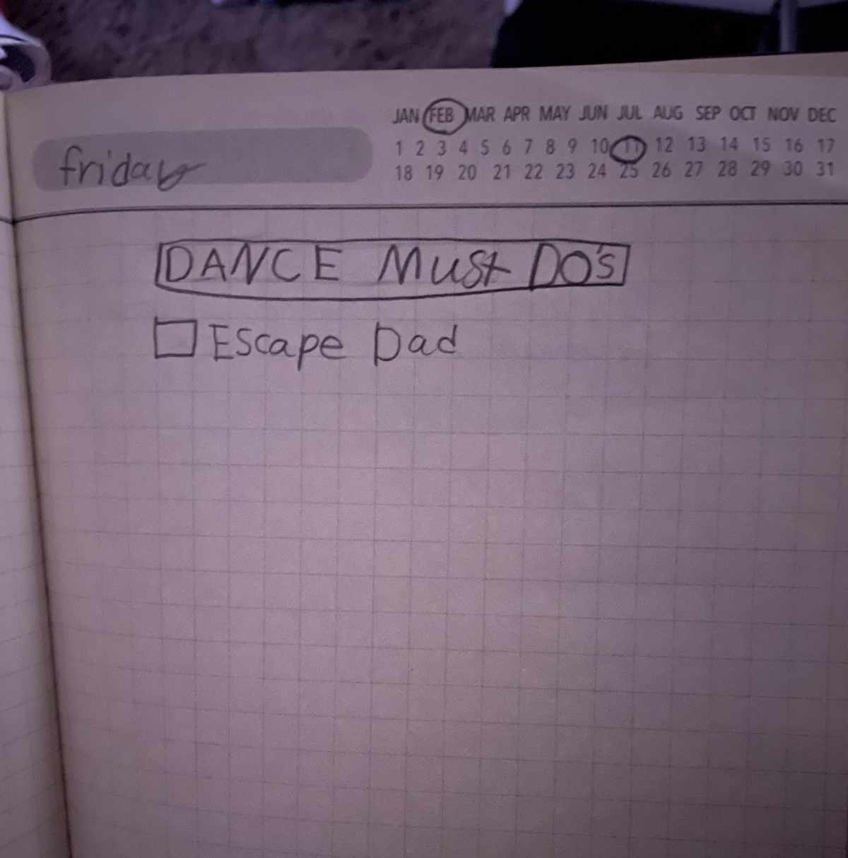 Earlier this year I chaperoned for my daughter’s (13) school dance. Yesterday my wife found this checklist in one of the many random notebooks laying around our house..