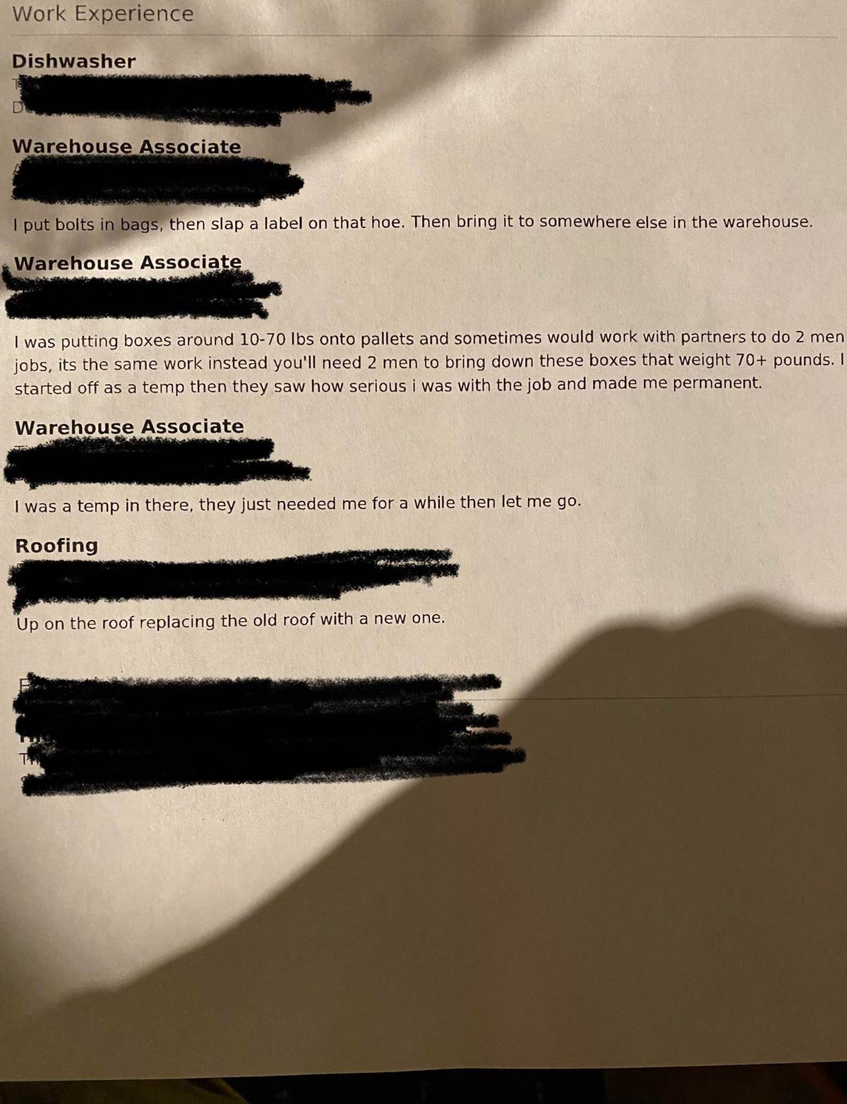 Wife’s employer received this resume for a position. He got an interview because the manager couldn’t stop laughing