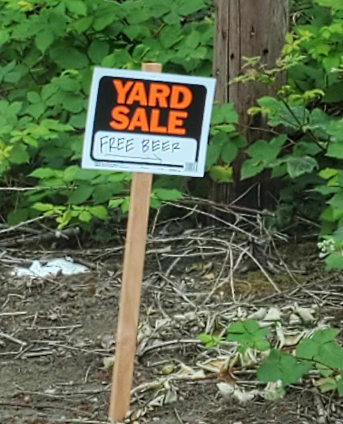 That's one way to get people to your yard sale