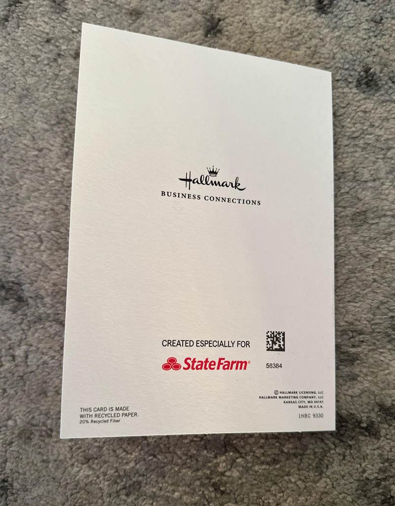 Not sure what’s worse, not getting any birthday cards or the only (physical) birthday card is from your StateFarm agent
