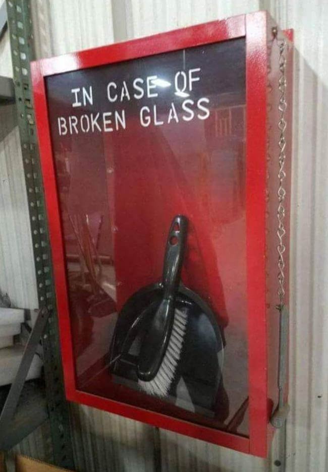 In case of broken glass..