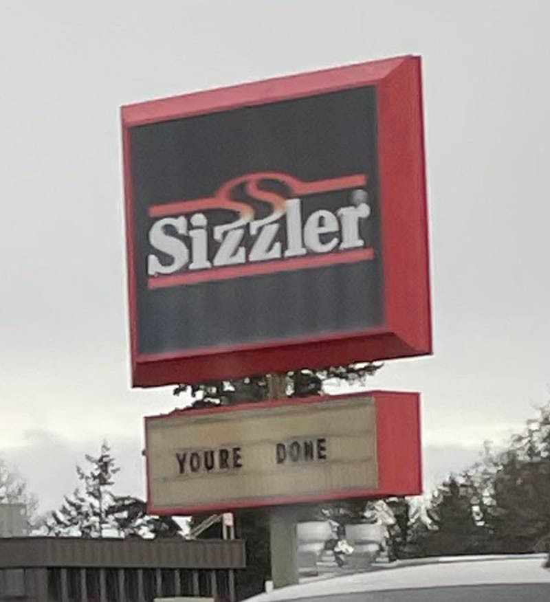 Think I’m being threatened by the Sizzler mob