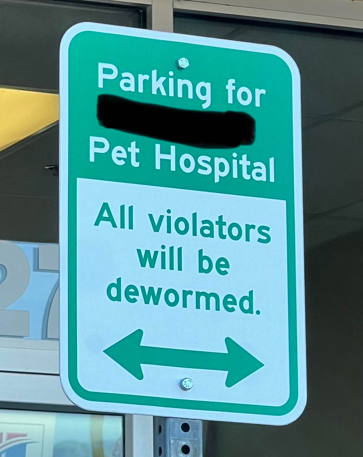 This parking sign at my vet's office