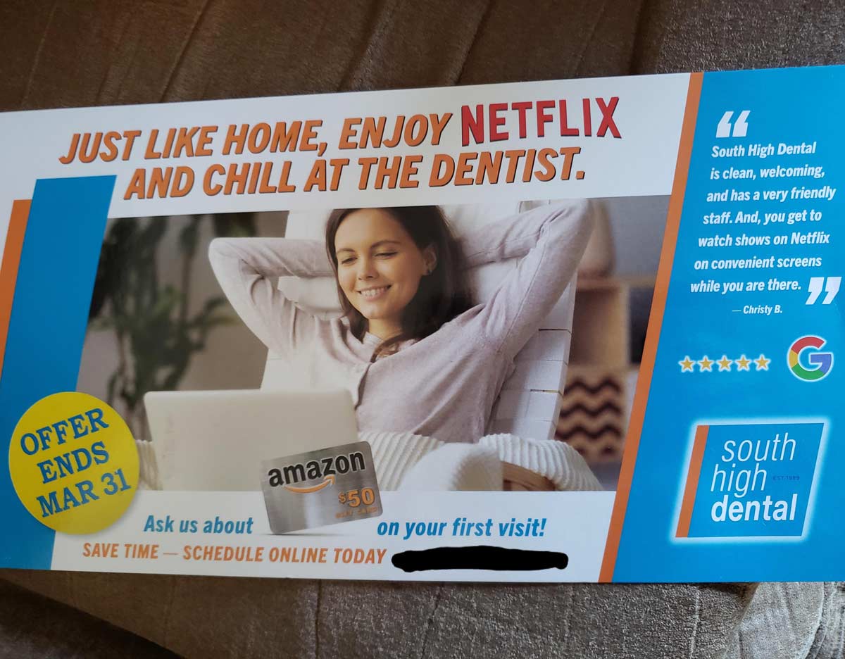 I don't think my local dentist office knows what Netflix and chill means