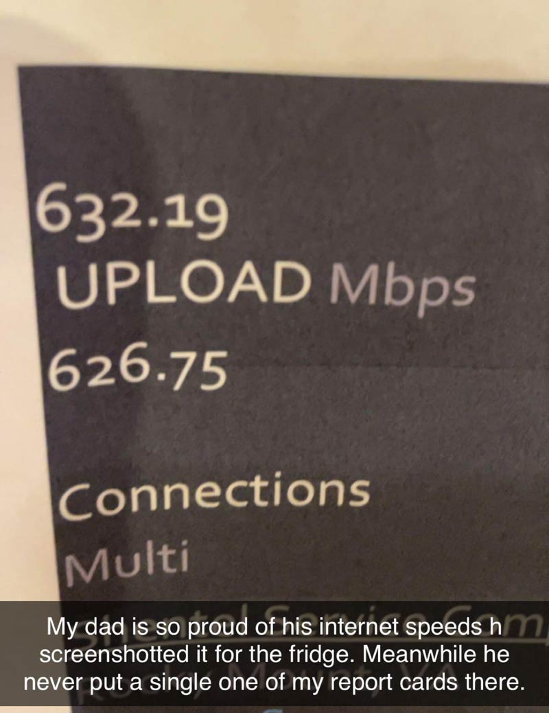 My dad is prouder of his internet than his own son