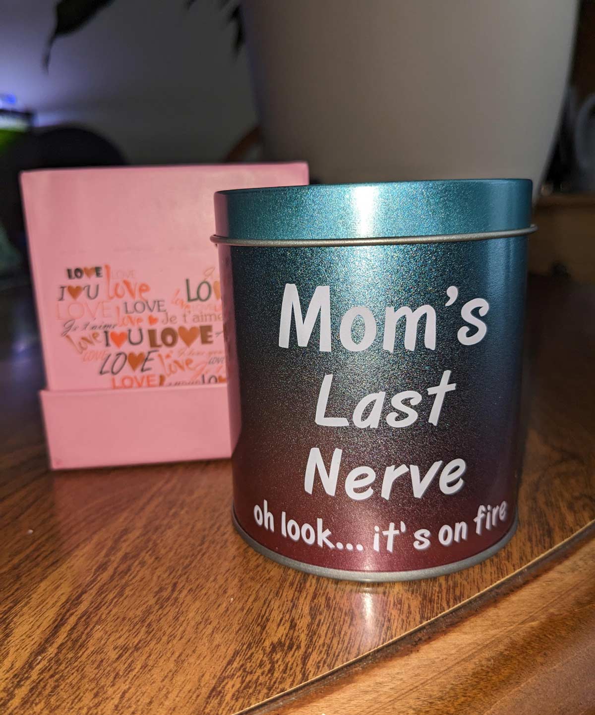 This candle I got for Mother's Day
