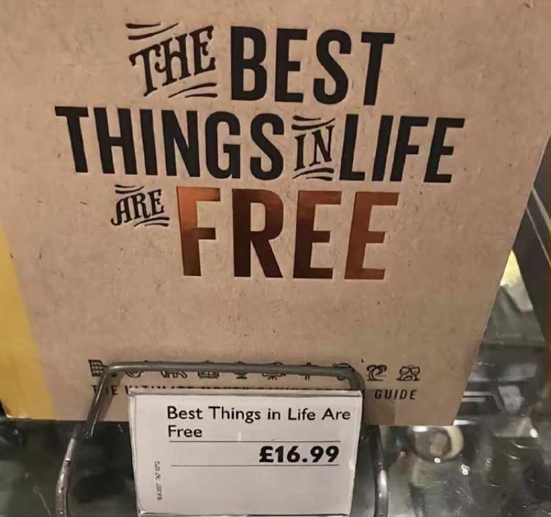 “The best things in life are free”