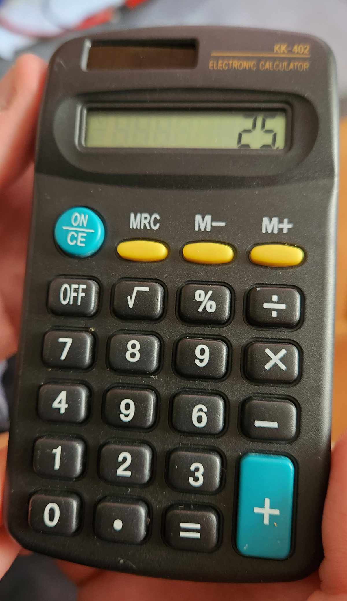 Well it was a cheap calculator