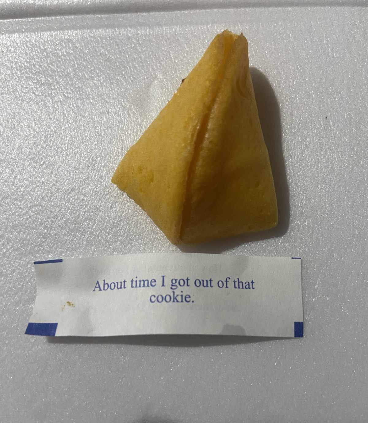 What I got in my fortune cookie today