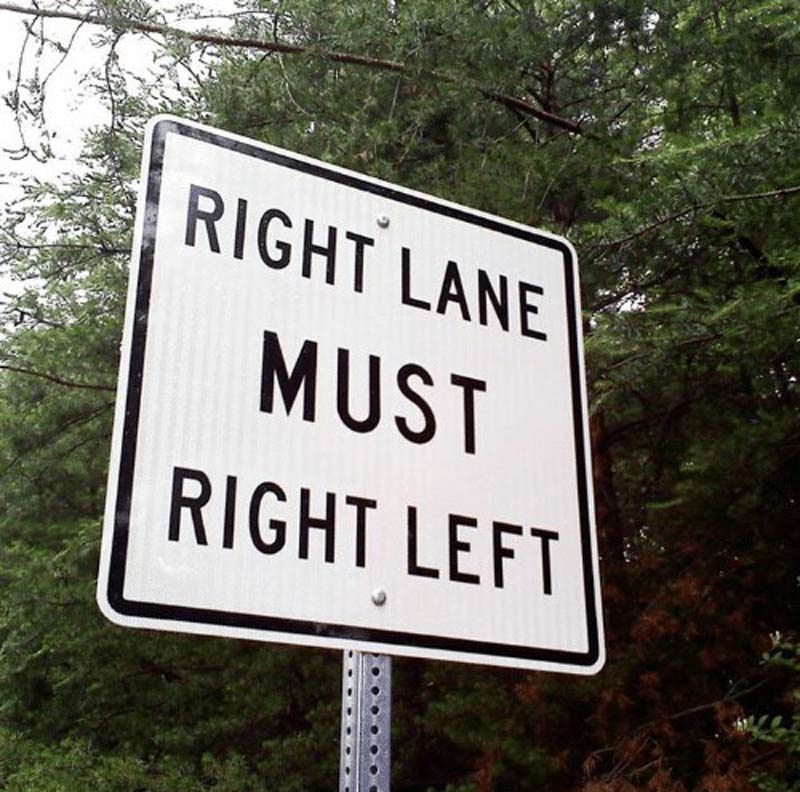 Right lane must what?